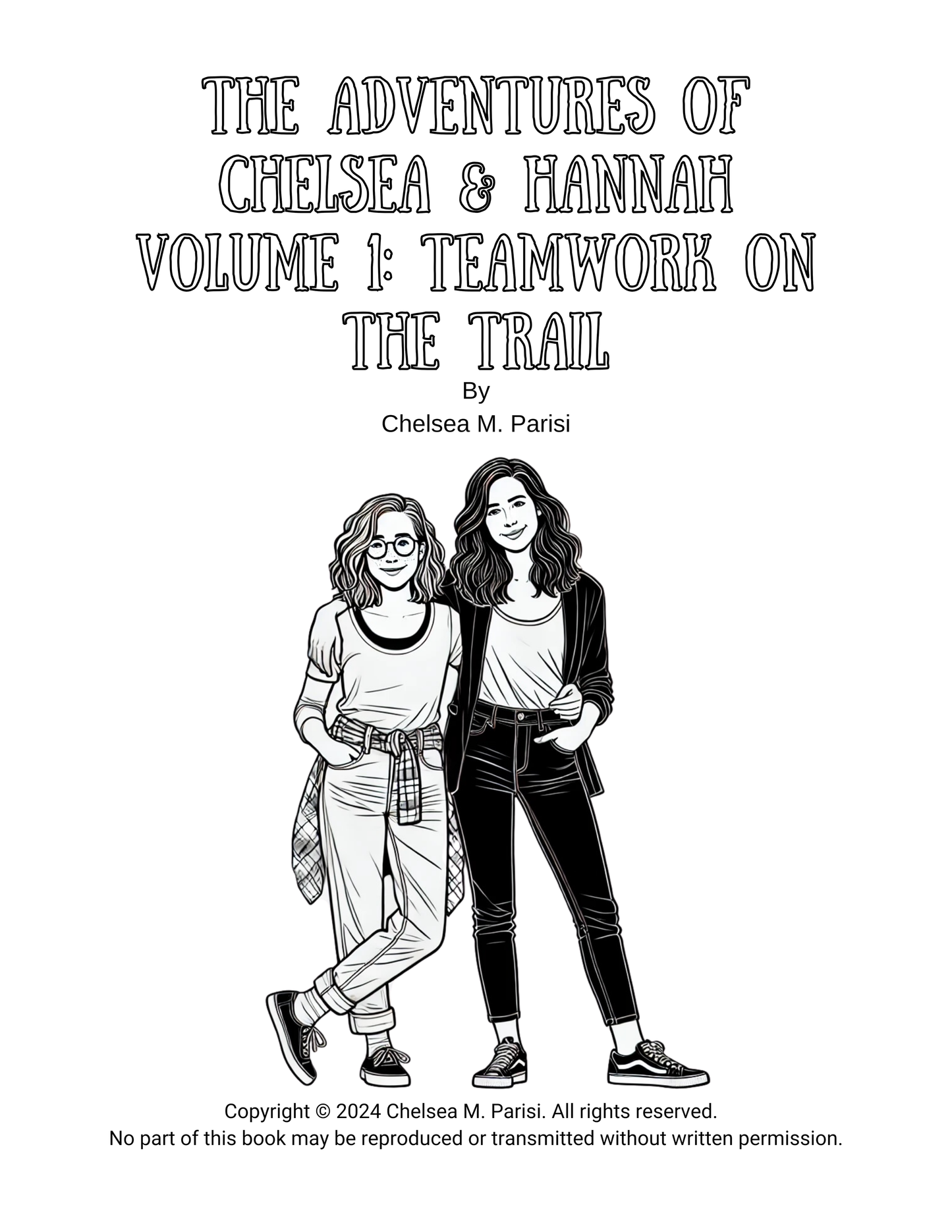 The Adventures of Chelsea & Hannah - Book 1: Teamwork on the Trail - (Digital Format)