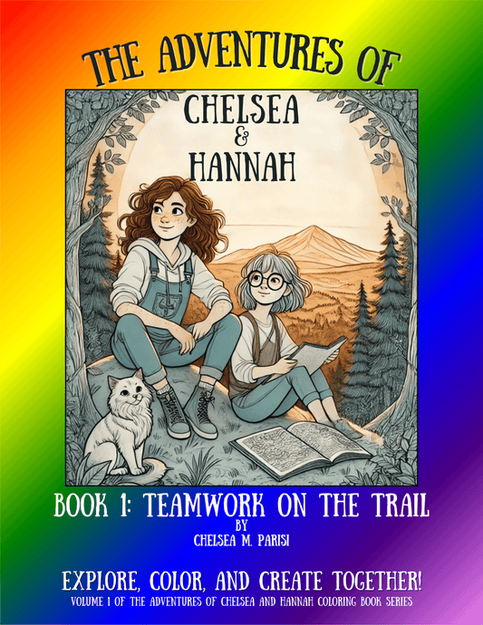 The Adventures of Chelsea & Hannah - Book 1: Teamwork on the Trail - (Digital Format)