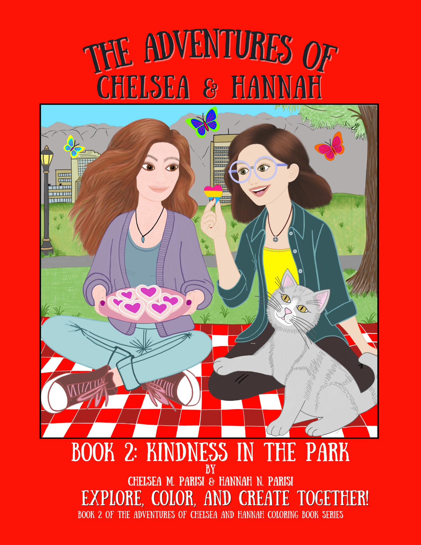 The Adventures of Chelsea & Hannah -Book 2: Kindness in the Park - Paperback